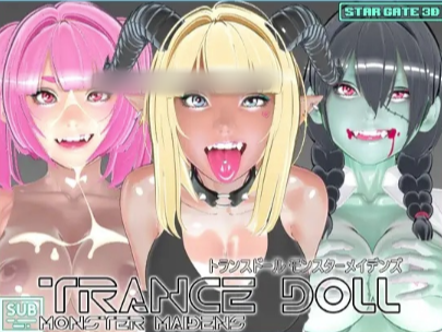 【3D/互动/SLG/动态/生肉/触摸/CV】Trance Doll モンスターメイデンズ+DevilDoll 安卓盖世+PC-春日ACG